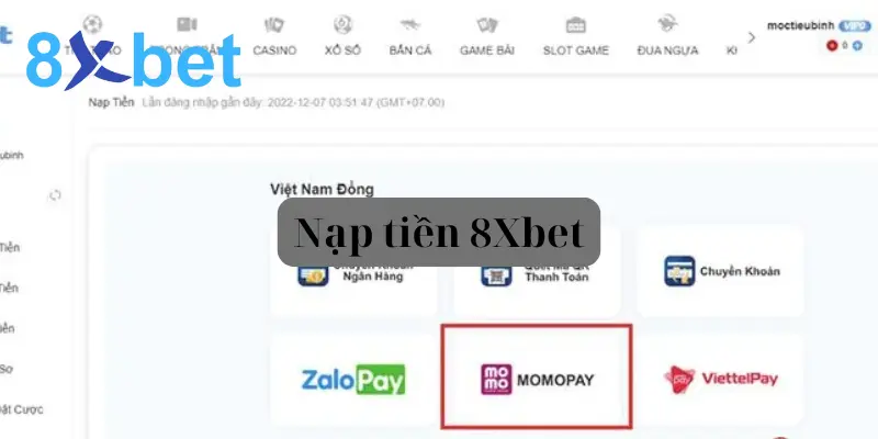 Hình thức nạp tiền 8xbet phổ biến trên nền tảng 